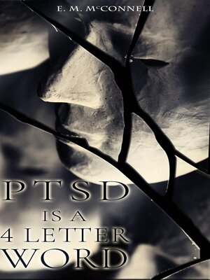 cover image of PTSD is a 4 Letter Word